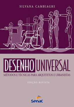 Desenho universal: métodos e técnicas para arquitetos e urbanistas