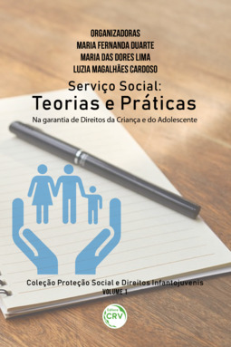 Serviço social: teorias e práticas na garantia de direitos da criança e do adolescente