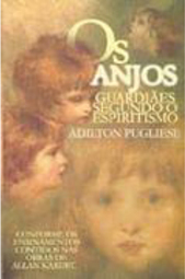 Os Anjos Guardiães Segundo o Espiritismo