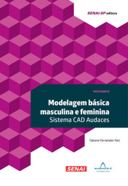 Modelagem básica masculina e feminina: sistema CAD Audaces
