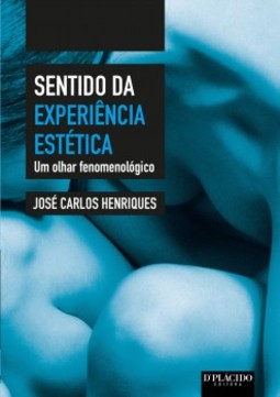 Sentido da experiência estética: um olhar fenomenológico