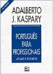 Português para Profissional: Atuais e Futuros