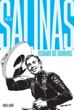 Visionário dos quadrinhos: José Luis Salinas