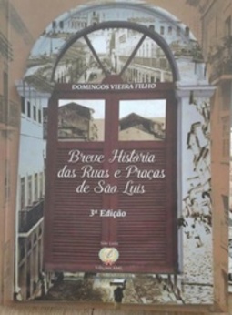 Breve história das ruas e praças de São Luís