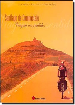 Santiago de Compostela: Viagem aos Sentidos