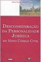 Desconsideração da Personalidade Jurídica no Novo Código Civil