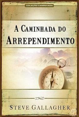 A Caminhada do Arrependimento