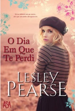 O Dia Em Que Te Perdi