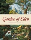 Garden Of Eden: Masterpieces of Botanical Illustration