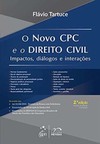 O novo CPC e o direito civil: Impactos, diálogos e interações