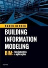 Building information modeling - BIM: fundamentos e aplicações
