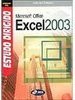 Estudo Dirigido: Microsoft Office Excel 2003