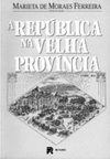 A República na Velha Província