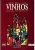 Vinhos: Degustação, Elaboração e Serviços