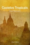 Castelos Tropicais  (Viagens na Ficção #1)