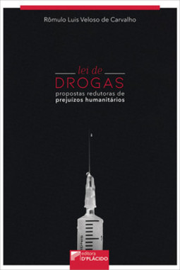 Lei de drogas: propostas redutoras de prejuízos humanitários