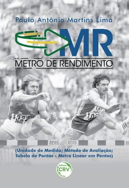 Metro de rendimento: (unidade de medida; método de avaliação; tabela de pontos – Metro linear em pontos)