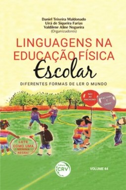 Linguagens na educação física escolar: diferentes formas de ler o mundo
