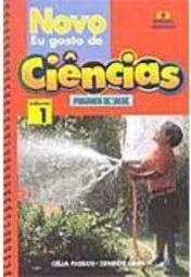 Novo Eu Gosto de: Ciências - Vol. 1