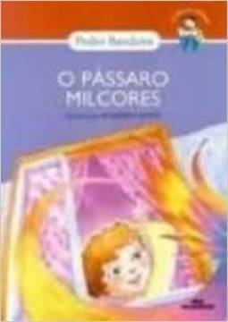 O Pássaro Milcores