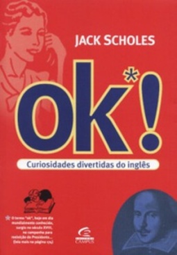 OK - curiosidades divertidas do Inglês