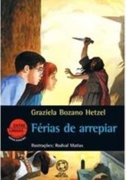 Férias de arrepiar 