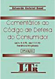 Comentários ao Código de Defesa do Consumidor: Lei nº 8.078 de 11/9/90