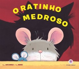 O ratinho medroso