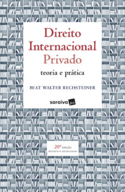 Direito internacional privado: teoria e prática