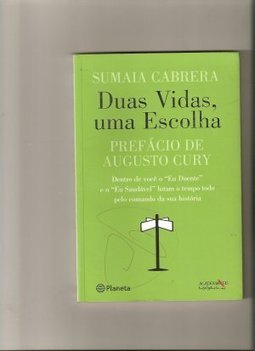DUAS VIDAS UMA ESCOLHA