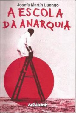 A Escola da Anarquia
