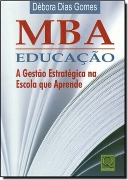 Mba Educacao A Gestao Estrategica Na Escola Que Aprende