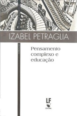 Pensamento complexo e educação