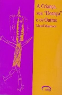 A Criança sua Doença e Outros