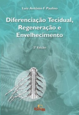 Diferenciação tecidual, regeneração e envelhecimento