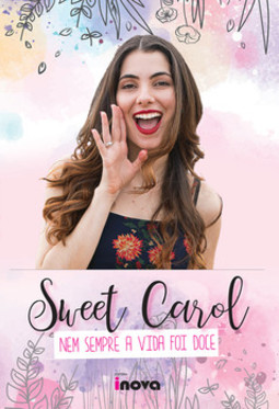 Sweet Carol: nem sempre a vida foi doce