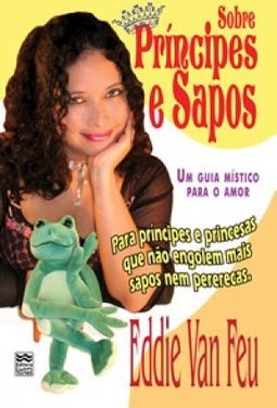 Sobre Príncipes e Sapos