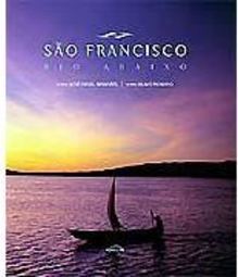 São Francisco: Rio Abaixo