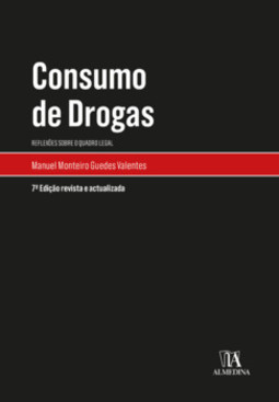 Consumo de drogas: reflexões sobre o quadro legal