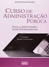 CURSO DE ADMINISTRAÇÃO PÚBLICA: Foco nas Instituições e Ações Governamentais