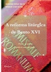 A reforma litúrgica de Bento XVI