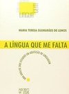 Língua que Me Falta: uma Análise dos Estudos em Aquisição de Linguagem
