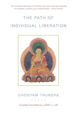 The Path of Individual Liberation: The Profound Treasury of the Ocean of Dharma, Volume One: 01