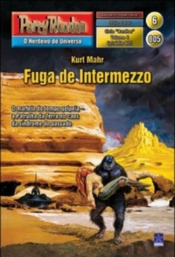 Fuga de Intermezzo (Perry Rhodan #805)