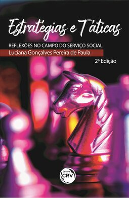 Estratégias e táticas - Reflexões no campo do serviço social