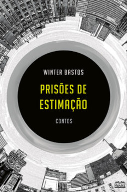 Prisões de estimação: contos