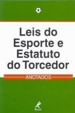 Leis do Esporte e Estatudo do Torcedor