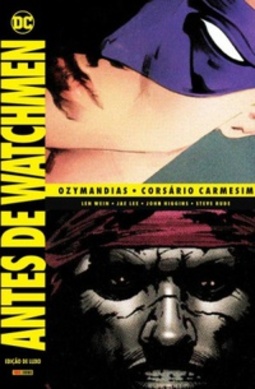 Antes de Watchmen: Ozymandias & Corsário Carmesim