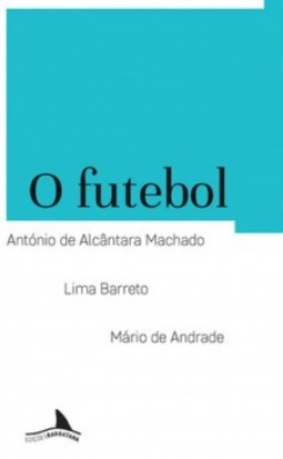O futebol