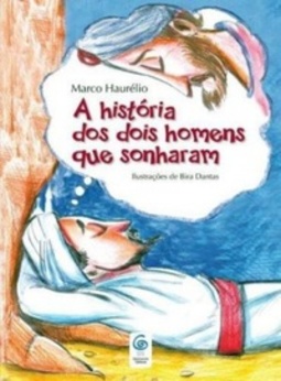 A História dos dois homens que sonharam
